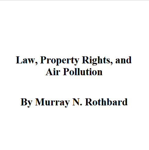 Law, Property Rights, and Air Pollution